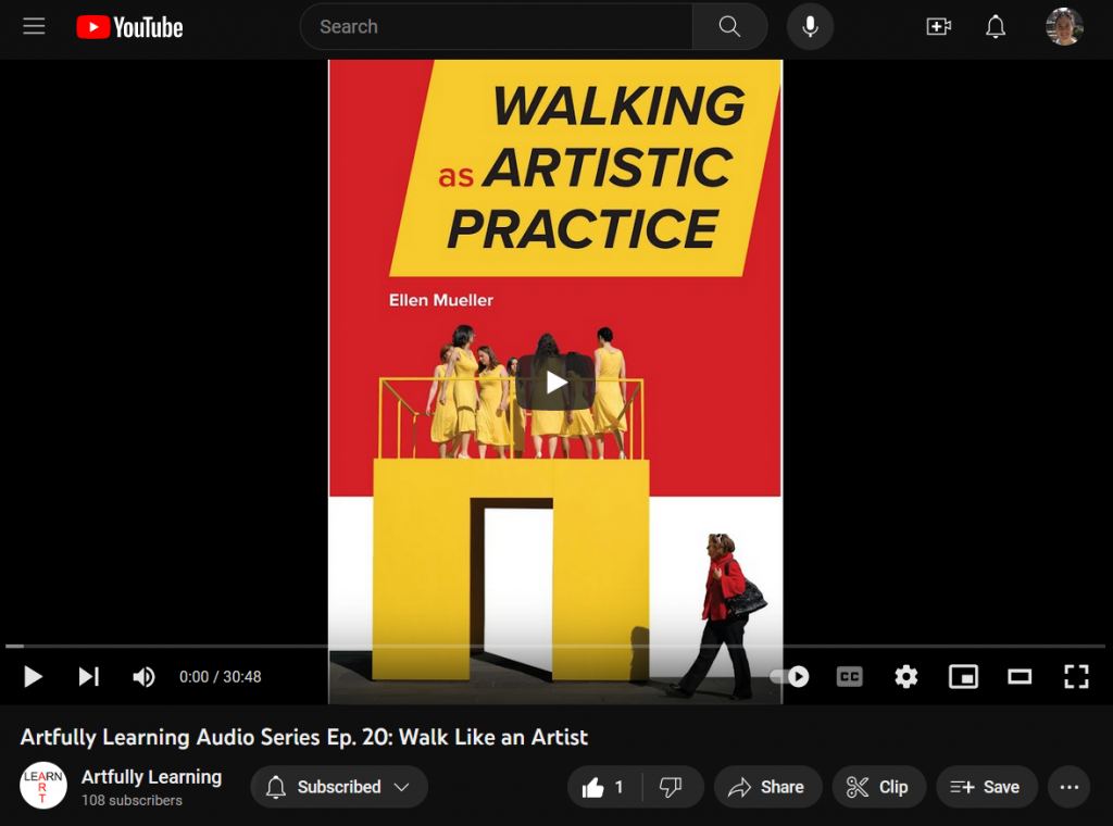 screenshot of youtube video featuring Walking as Artistic Practice